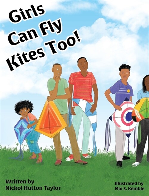 Girls Can Fly Kites Too ! (Hardcover)