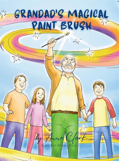 Grandads Magical Paint Brush (Hardcover)