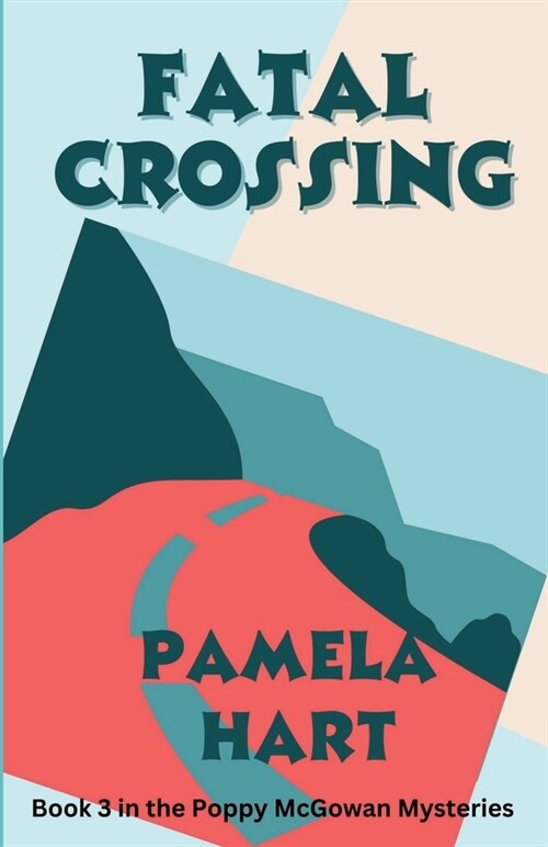 Fatal Crossing (Paperback)