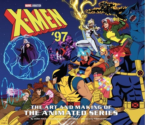 X-Men 97: The Art and Making of the Animated Series (Hardcover)