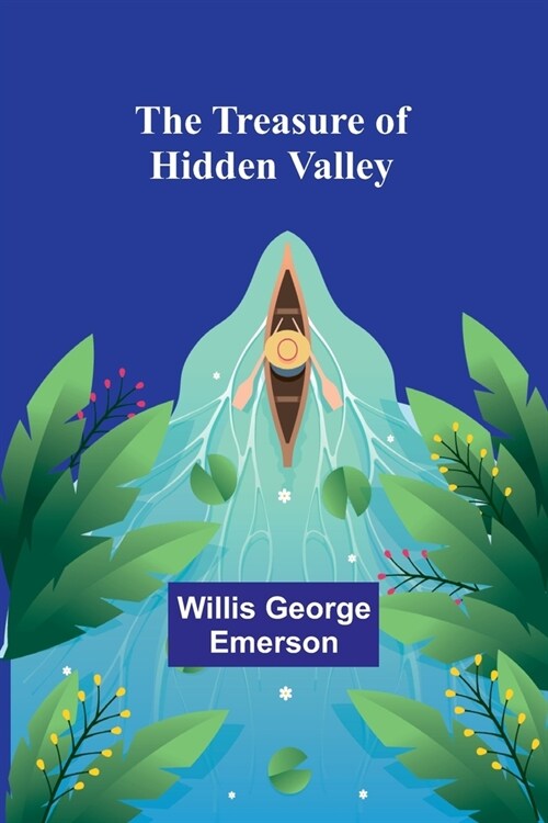 The Treasure of Hidden Valley (Paperback)