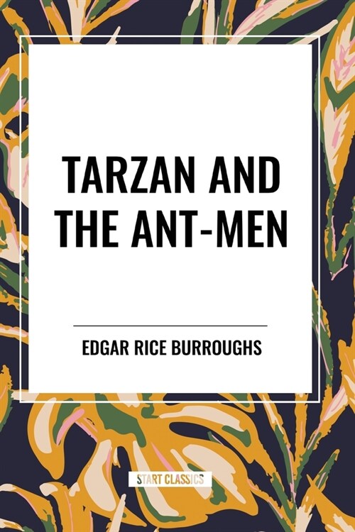 Tarzan and the Ant-Men (Paperback)