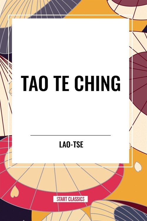 Tao Te Ching (Paperback)