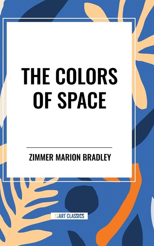 The Colors of Space (Hardcover)