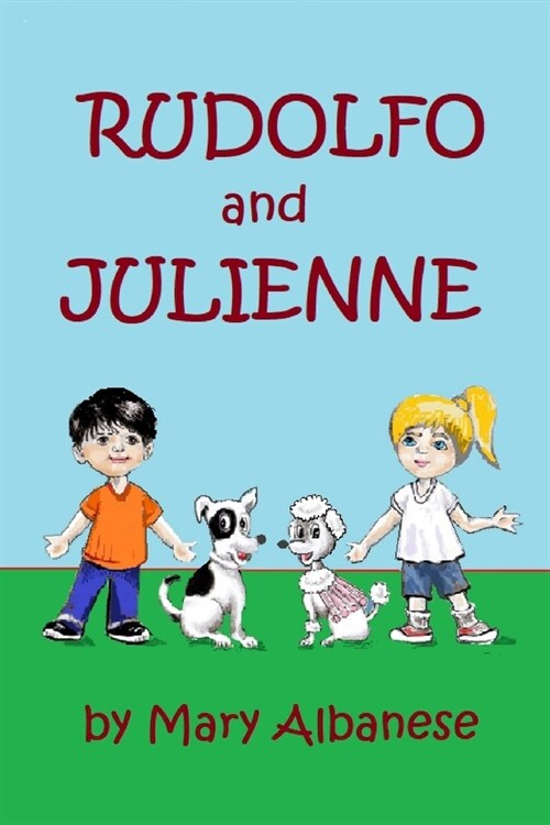 Rudolfo and Julienne (Paperback)