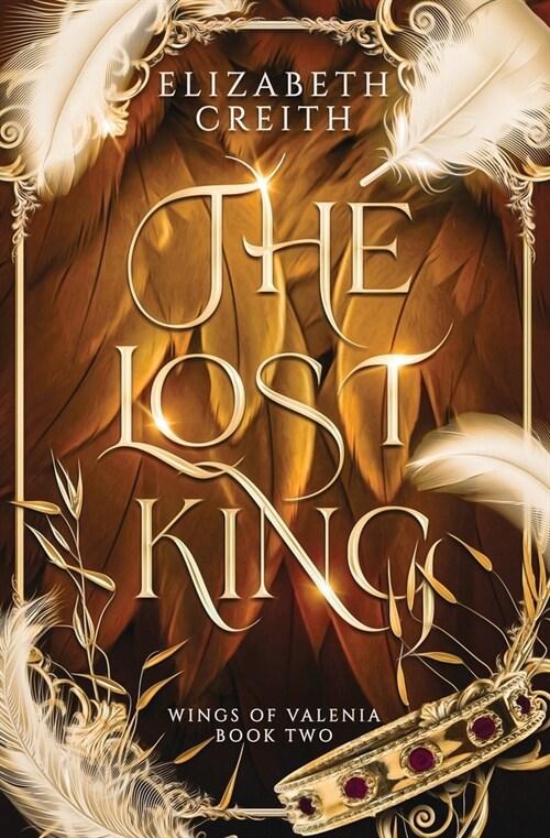 The Lost King: Wings of Valenia Book Two (Paperback)