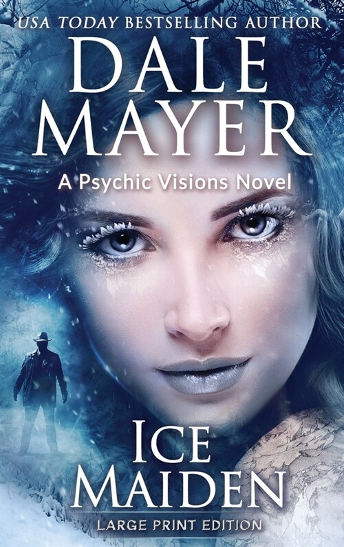 Ice Maiden: A Psychic Visions Novel (Hardcover)