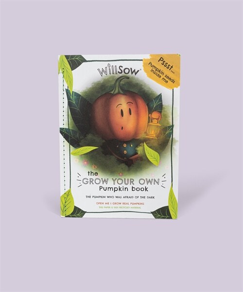 The Pumpkin Who Was Afraid of the Dark: Grow Your Own Book (Paperback)