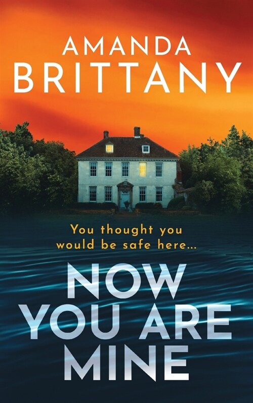 Now You Are Mine (Hardcover)