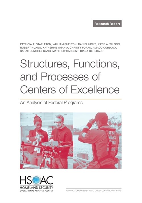 Structures, Functions, and Processes of Centers of Excellence: An Analysis of Federal Programs (Paperback)