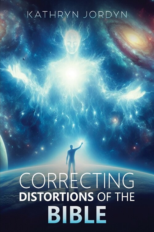 Correcting the Distortions of the Bible (Paperback)