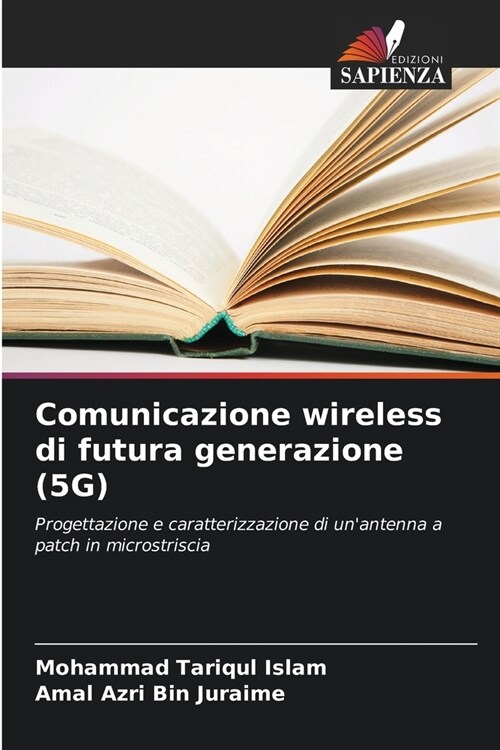 Comunicazione wireless di futura generazione (5G) (Paperback)