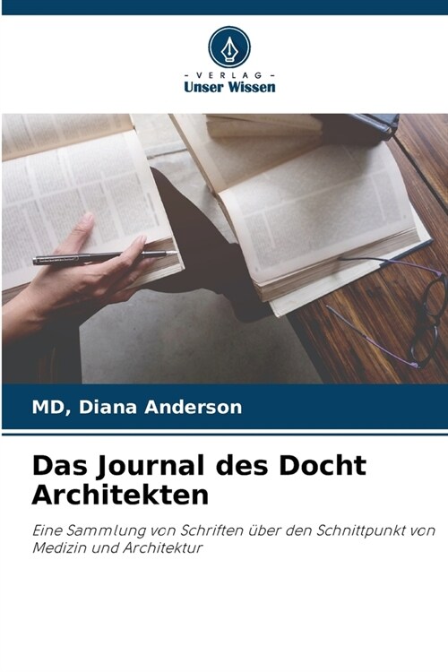 Das Journal des Docht Architekten (Paperback)