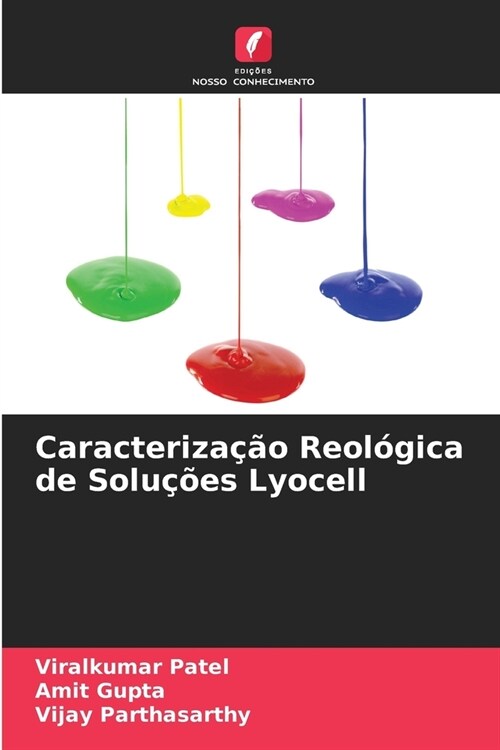 Caracteriza豫o Reol?ica de Solu寤es Lyocell (Paperback)