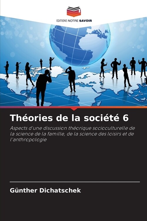 Th?ries de la soci??6 (Paperback)