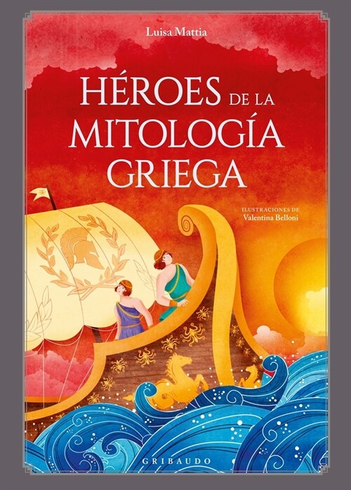 H?oes de la Mitolog? Griega (Hardcover)