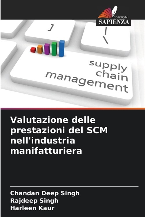 Valutazione delle prestazioni del SCM nellindustria manifatturiera (Paperback)