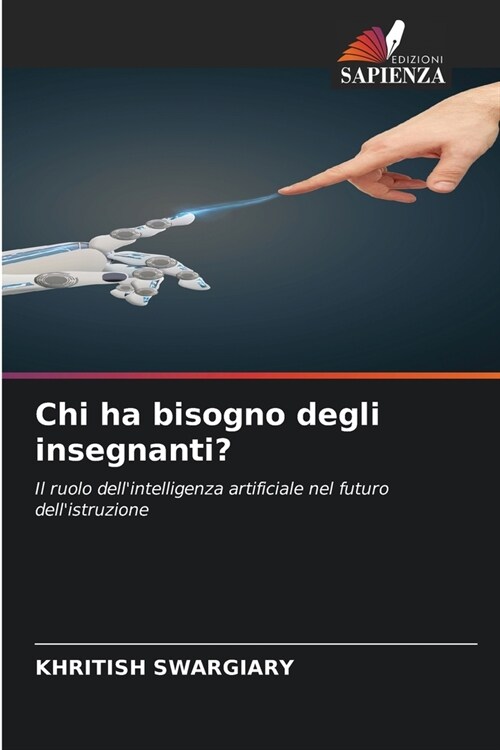 Chi ha bisogno degli insegnanti? (Paperback)