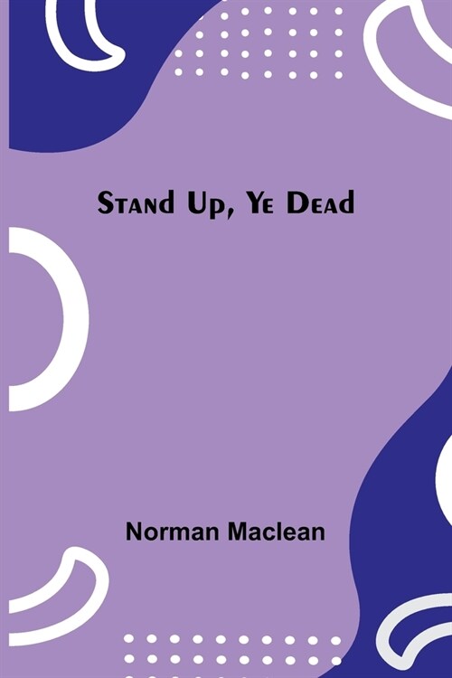 Stand Up, Ye Dead (Paperback)