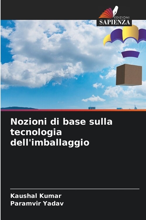 Nozioni di base sulla tecnologia dellimballaggio (Paperback)