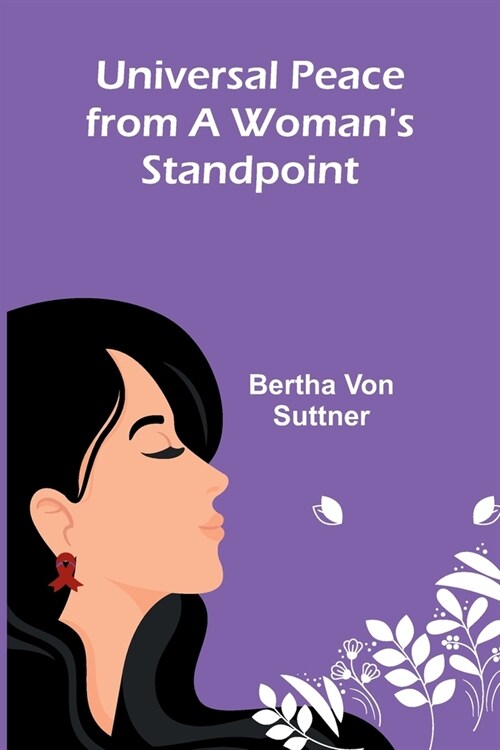 Universal peace-from a womans standpoint (Paperback)