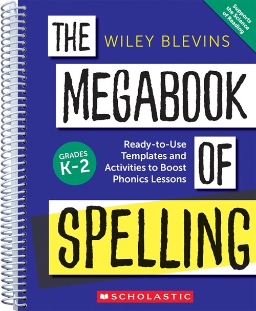 The Megabook of Spelling: Grades K-2: Ready-To-Use Templates and Activities to Boost Phonics Lessons (Paperback)