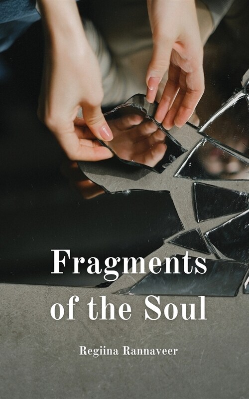 Fragments of the Soul (Paperback)