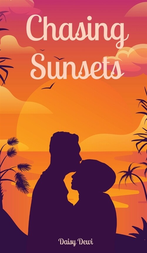 Chasing Sunsets (Hardcover)