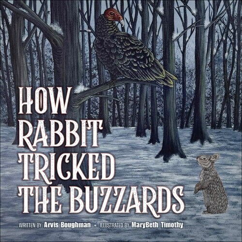 How Rabbit Tricked the Buzzards (Paperback)