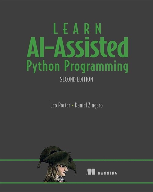 Learn Ai-Assisted Python Programming, Second Edition (Paperback, 2)