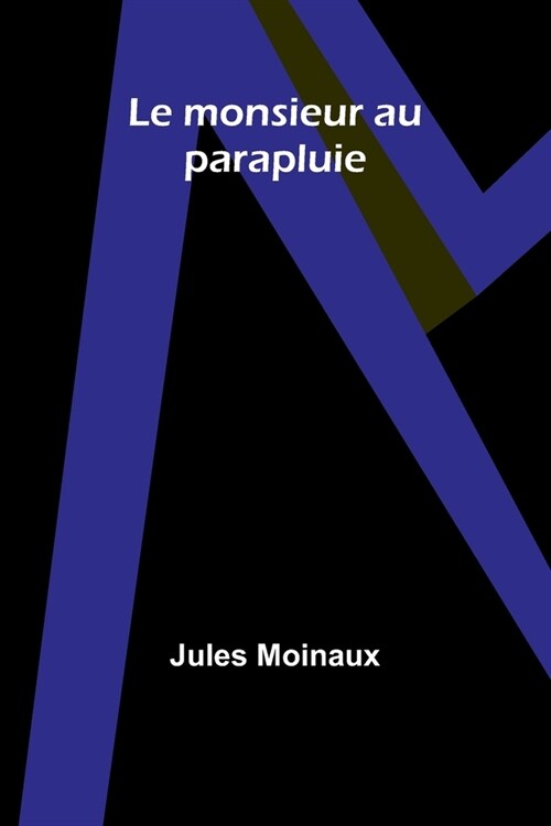 Le monsieur au parapluie (Paperback)