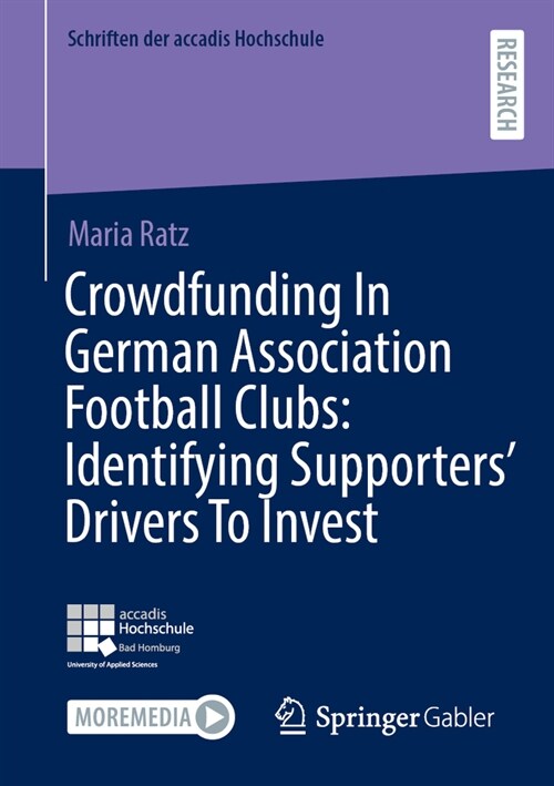 Crowdfunding in German Association Football Clubs: Identifying Supporters Drivers to Invest (Paperback, 2024)