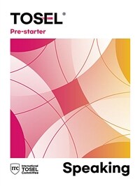 TOSEL Speaking Series Pre-Starter