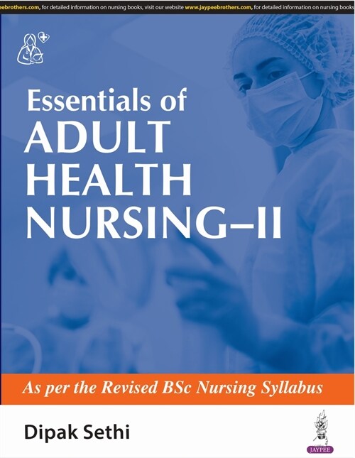 Essentials of Adult Health Nursing-II (Paperback)