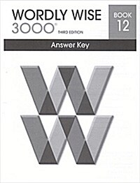 Wordly Wise 3000: Book 12 (Answer Key, 3rd Edition)