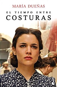 El tiempo entre costuras (Paperback)