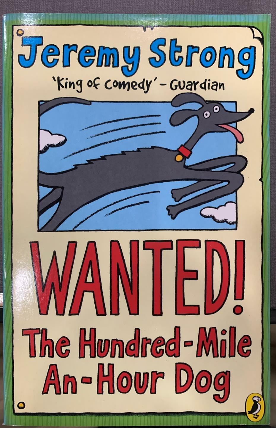 [중고] Wanted! The Hundred-Mile-An-Hour Dog (Paperback)