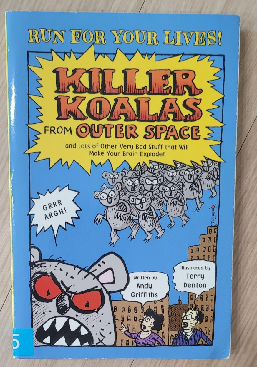 [중고] Killer Koalas from Outer Space and Lots of Other Very Bad Stuff That Will Make Your Brain Explode! (Paperback)