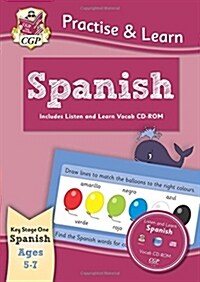 Practise & Learn: Spanish for Ages 5-7 - with vocab CD-ROM (Package)