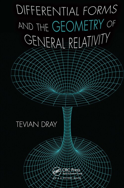 Differential Forms and the Geometry of General Relativity (Paperback, 1)