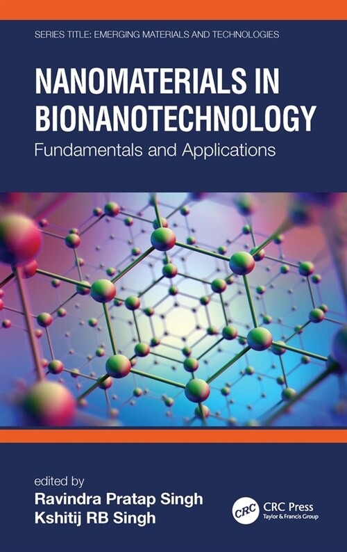 Nanomaterials in Bionanotechnology : Fundamentals and Applications (Paperback)