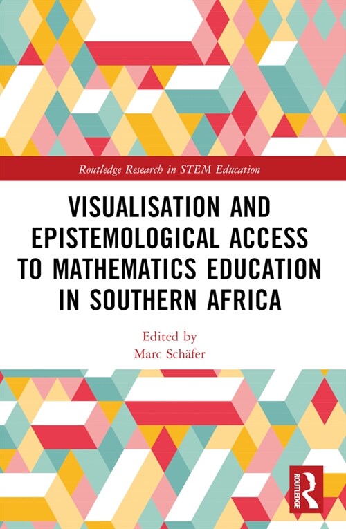 Visualisation and Epistemological Access to Mathematics Education in Southern Africa (Paperback, 1)