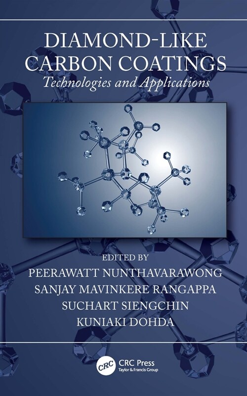 Diamond-Like Carbon Coatings : Technologies and Applications (Paperback)