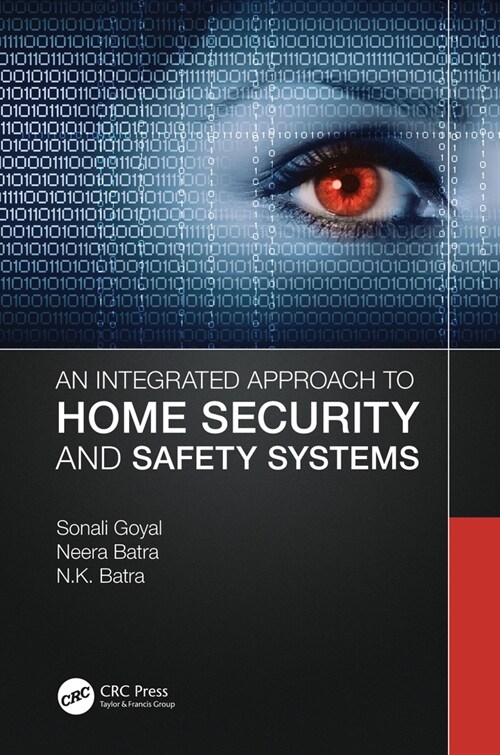 An Integrated Approach to Home Security and Safety Systems (Paperback, 1)