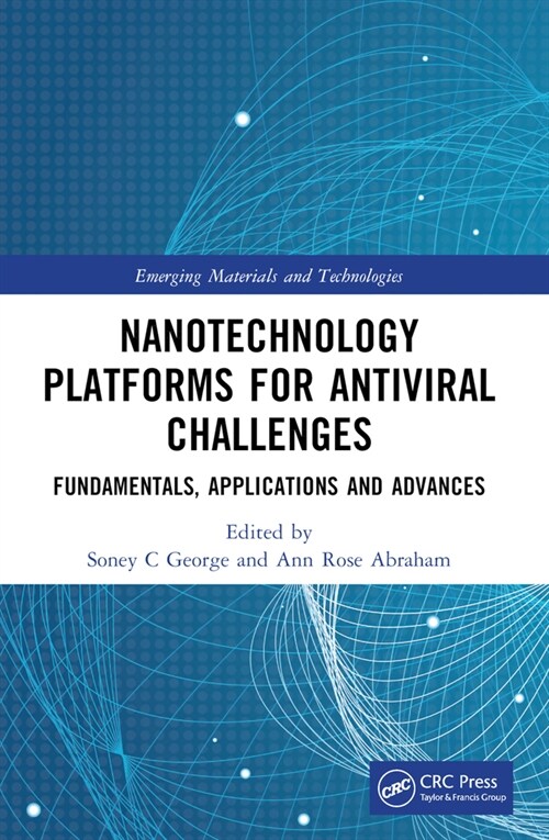 Nanotechnology Platforms for Antiviral Challenges : Fundamentals, Applications and Advances (Paperback)