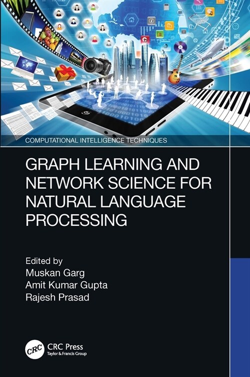 Graph Learning and Network Science for Natural Language Processing (Paperback, 1)