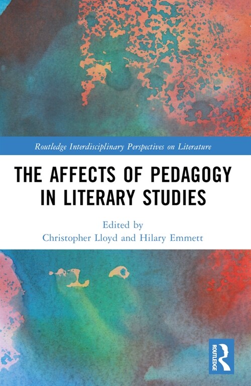 The Affects of Pedagogy in Literary Studies (Paperback, 1)