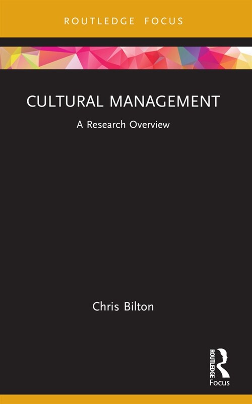 Cultural Management : A Research Overview (Paperback)
