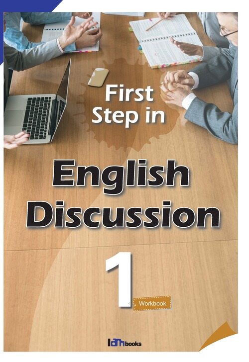 First step in English Discussion 1 (Workbook)