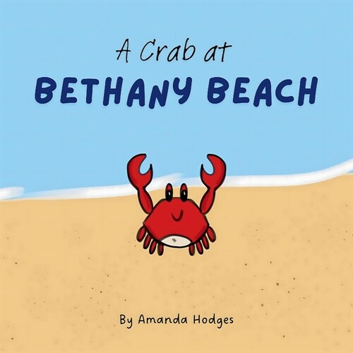 A Crab at Bethany Beach (Paperback)